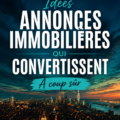 Exemple d'une annonce immobilière créative et attrayante.