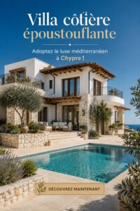 Villa côtière méditerranéenne à Chypre, avec vue sur la mer et architecture ensoleillée.