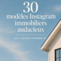 Modèles Instagram pour communication immobilière