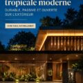 Maison tropicale moderne intégrant durabilité et design ouvert.