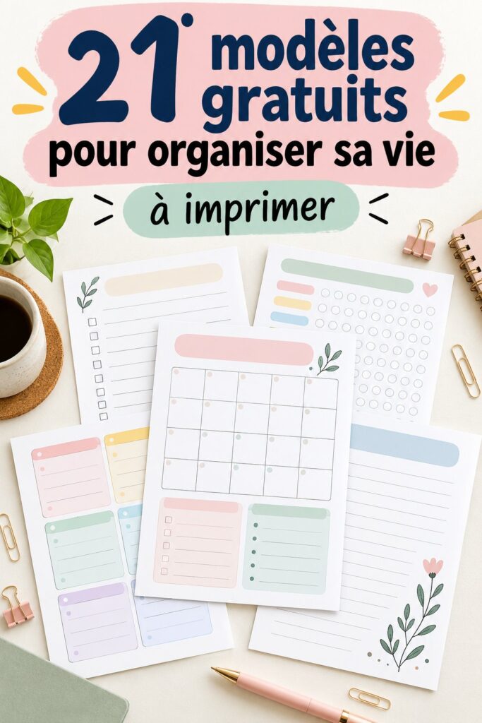 Des outils d'organisation sur une table avec des imprimables colorés pour la maison.